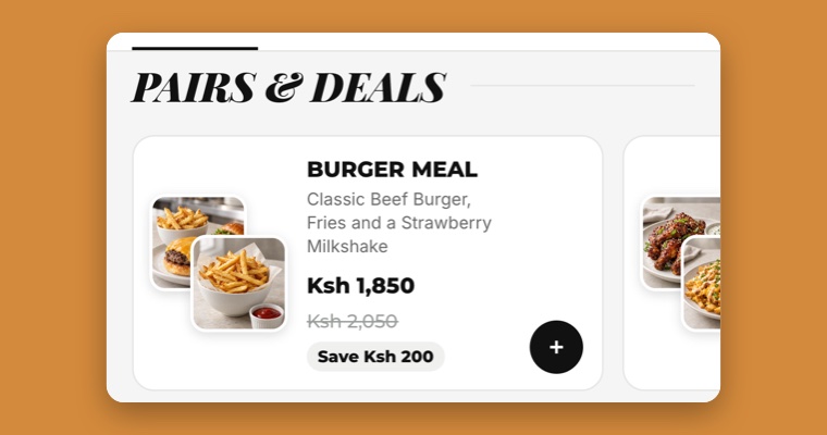 A Pairs & Deals card: Burger Meal for Ksh 1,850, saving Ksh 200